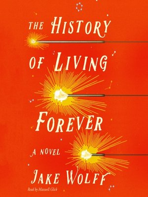 cover image of The History of Living Forever